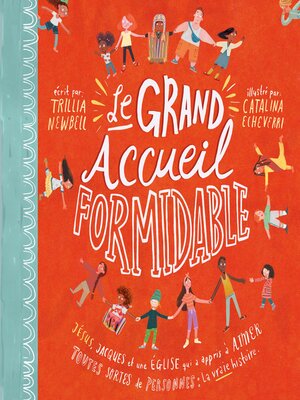 cover image of Le grand accueil formidable